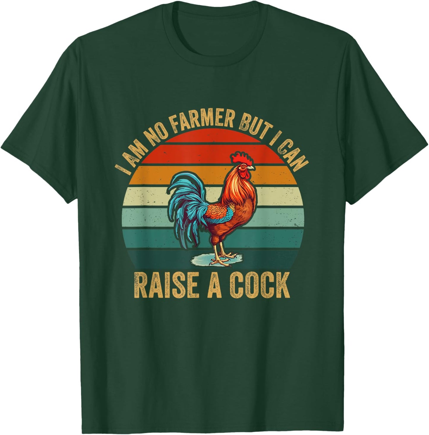 Vintage I'm No Farmer But I Can Raise A Cock Chicken T-Shirt - T-Shirt | Forest