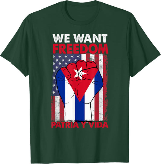 We Want Freedom Patria y Vida Sos Cuba Half American Cuban T-Shirt - T-Shirt | Forest