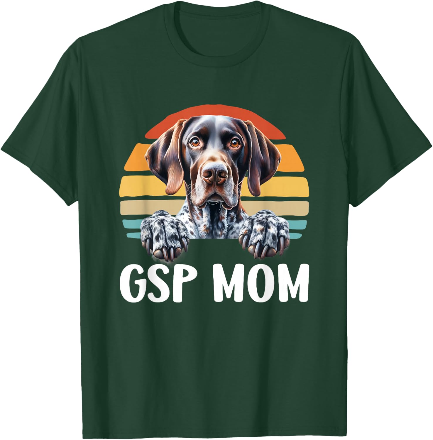 GSP Mom German Shorthaired Pointer Hunting Dog T-Shirt - T-Shirt | Forest