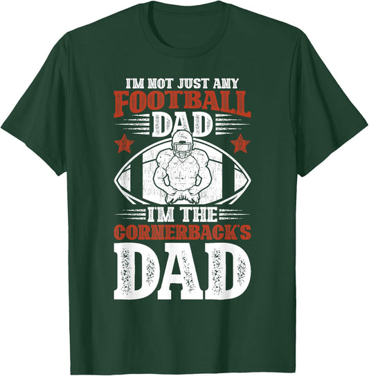I'm The Cornerback Dad Of A Football Cornerback Father T-Shirt - T-Shirt | Forest