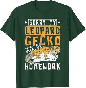 Sorry my leopard gecko ate my homework T-Shirt - T-Shirt | Forest