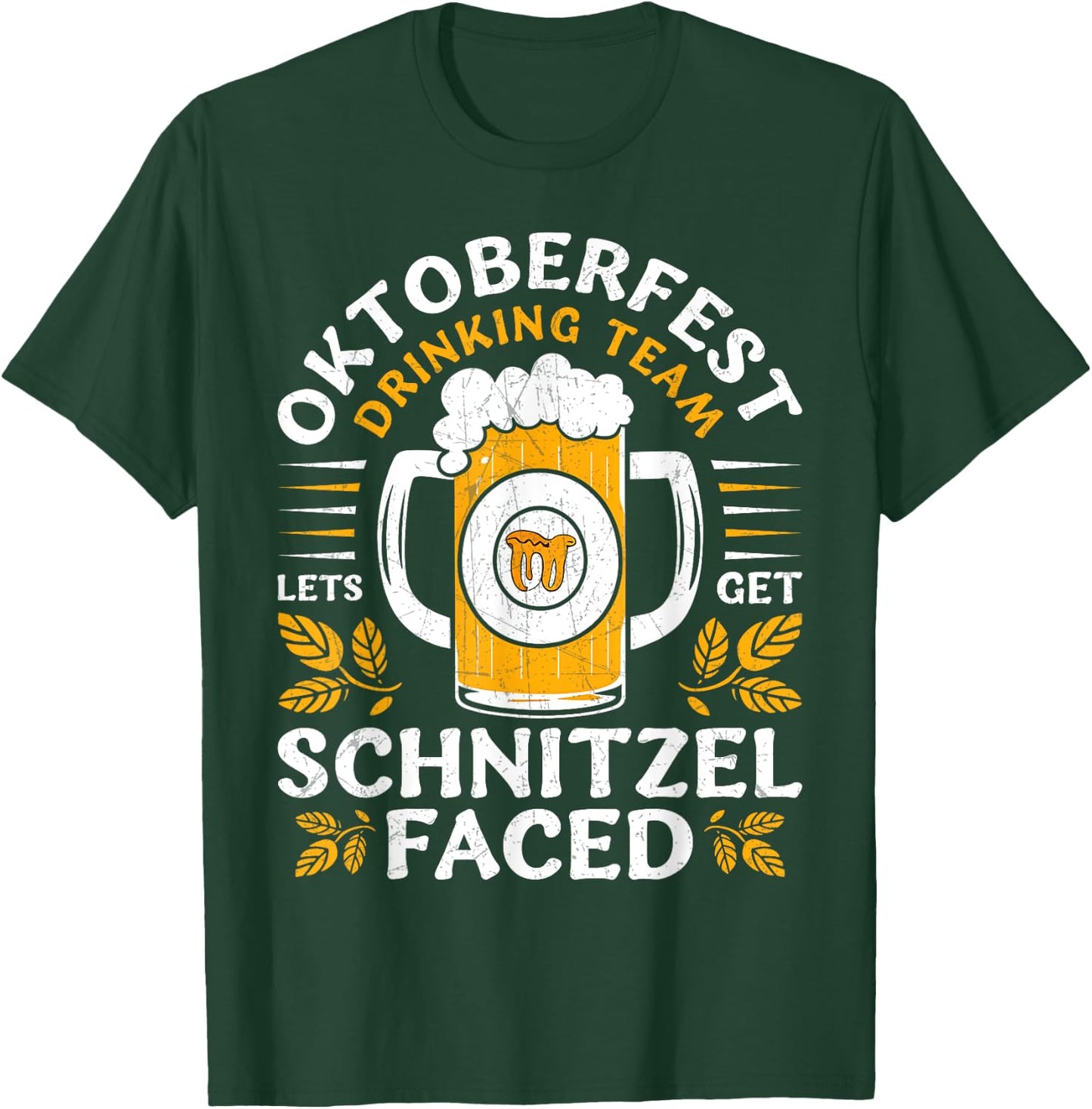 Oktoberfest Beer Drinking Team Lets Get Schnitzel Faced T-Shirt - T-Shirt | Forest