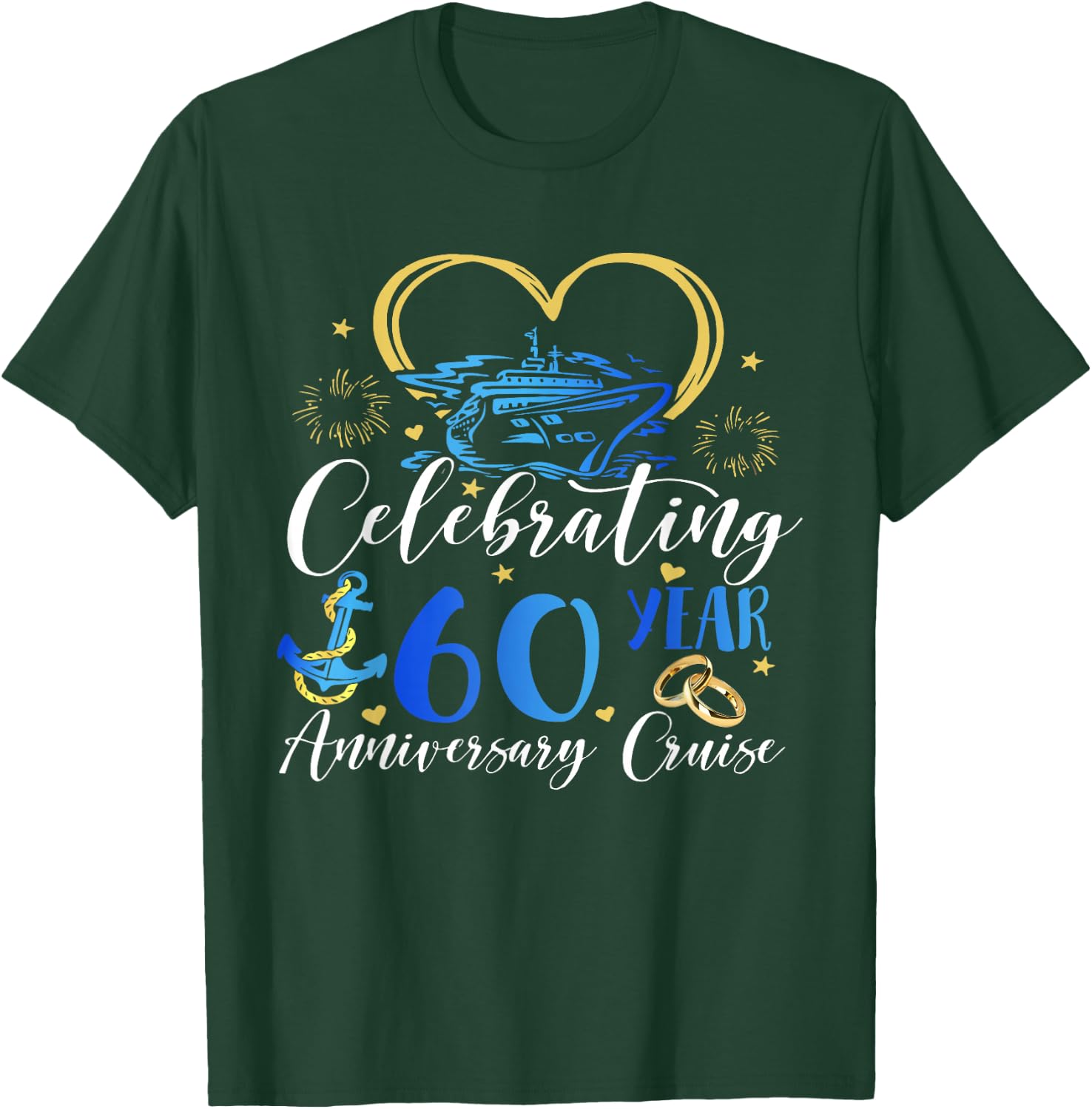 Celebrating 60 Years Anniversary Cruise 60th Anniversary T-Shirt - T-Shirt | Forest