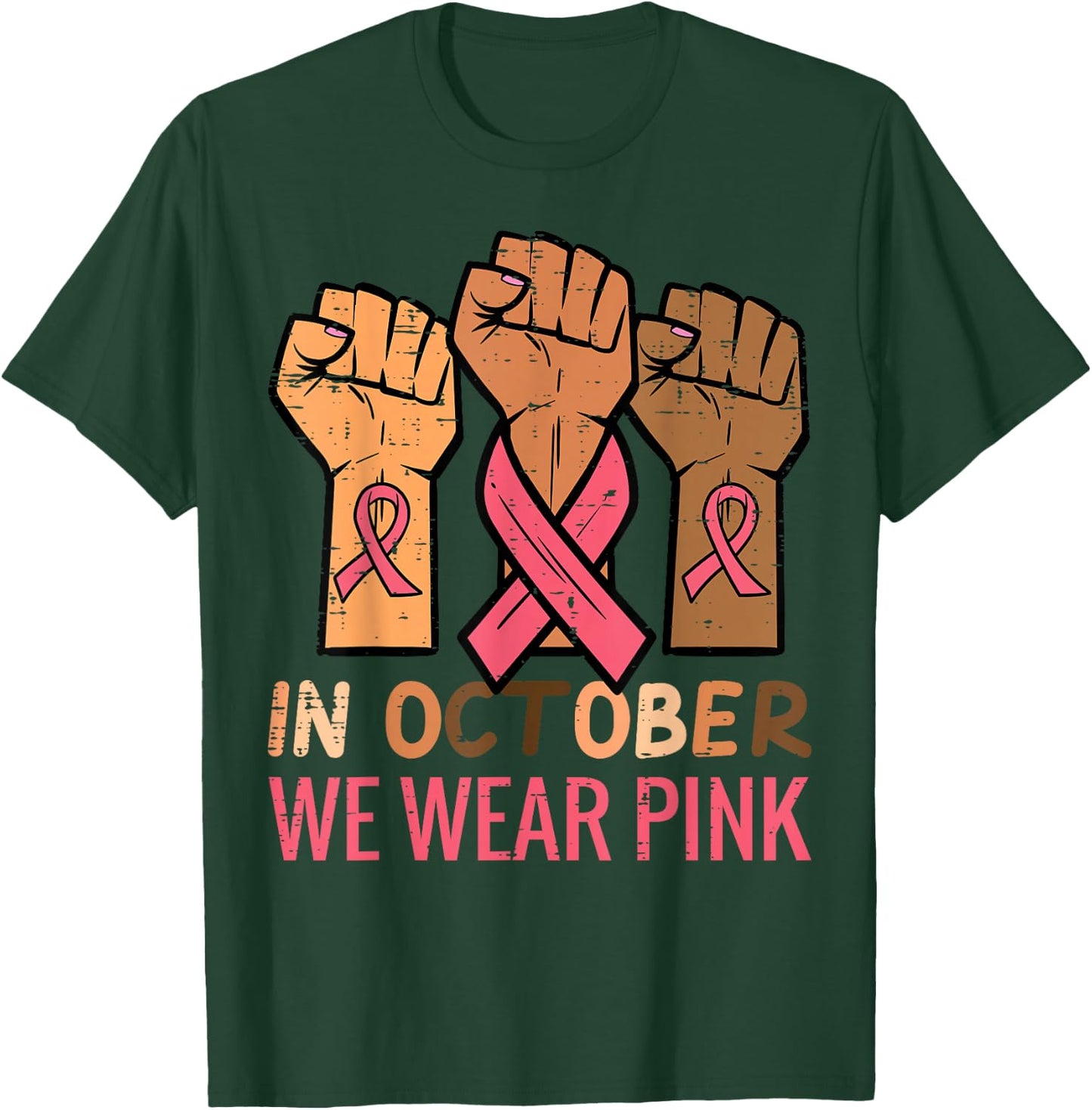 Breast Cancer Awareness Fist Warrior Support Men Women Kids T-Shirt - T-Shirt | Forest
