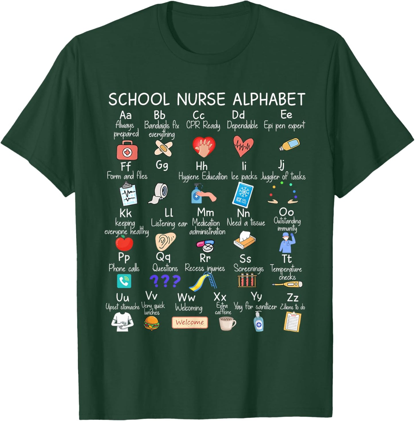 Alphabet School Nurse Appreciation Nursing School Funny T-Shirt - T-Shirt | Forest