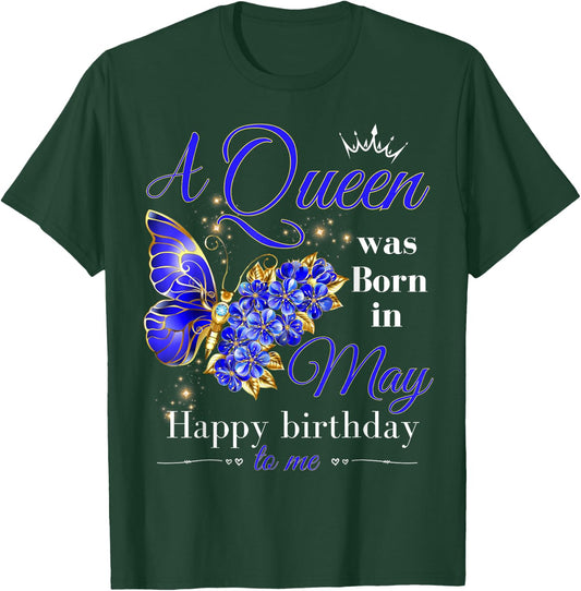 A Queen Was Born in May Women Girls Butterfly May Birthday T-Shirt - T-Shirt | Forest