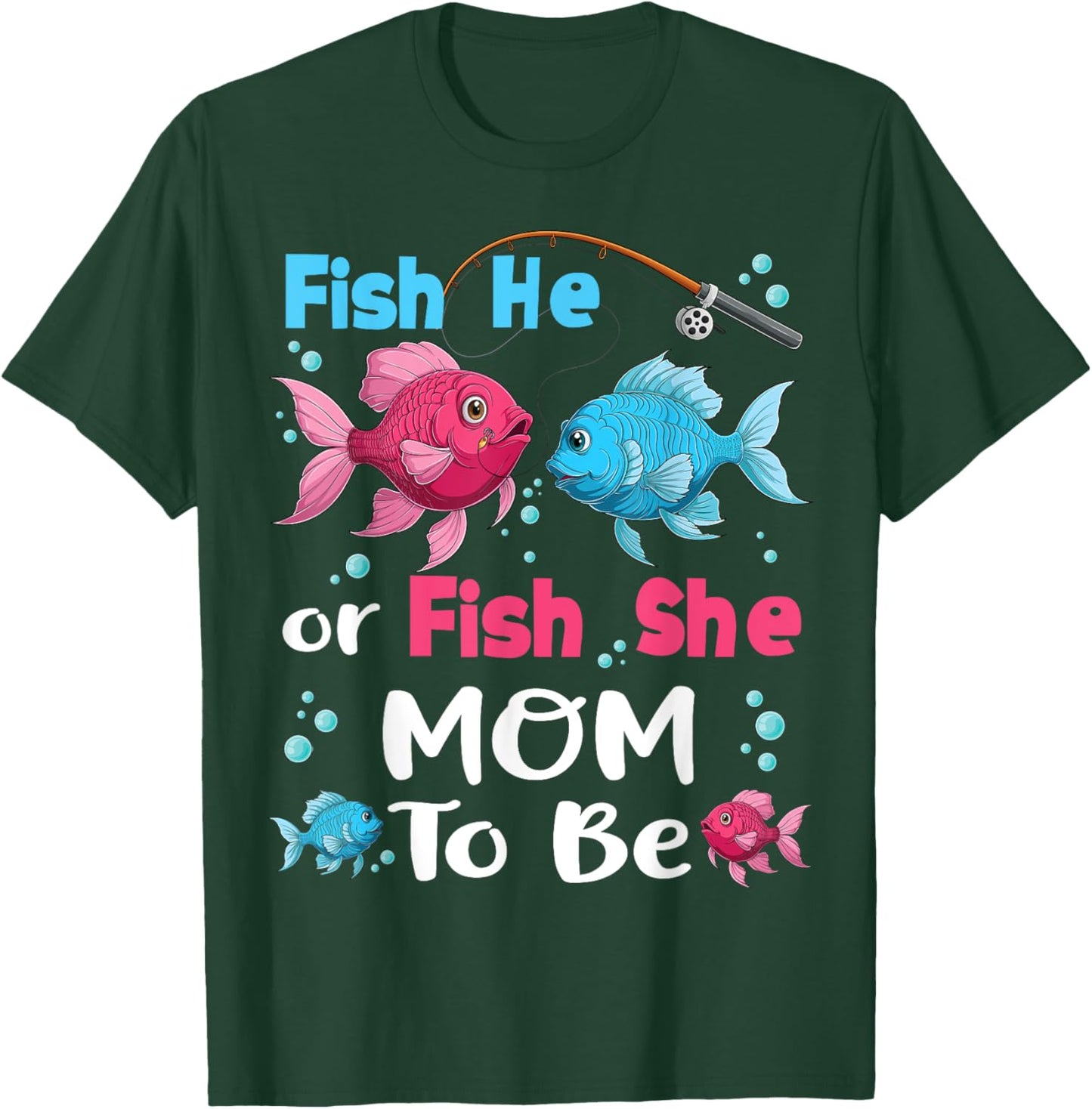 fish he or fish she gender reveal family matching Mom T-Shirt - T-Shirt | Forest