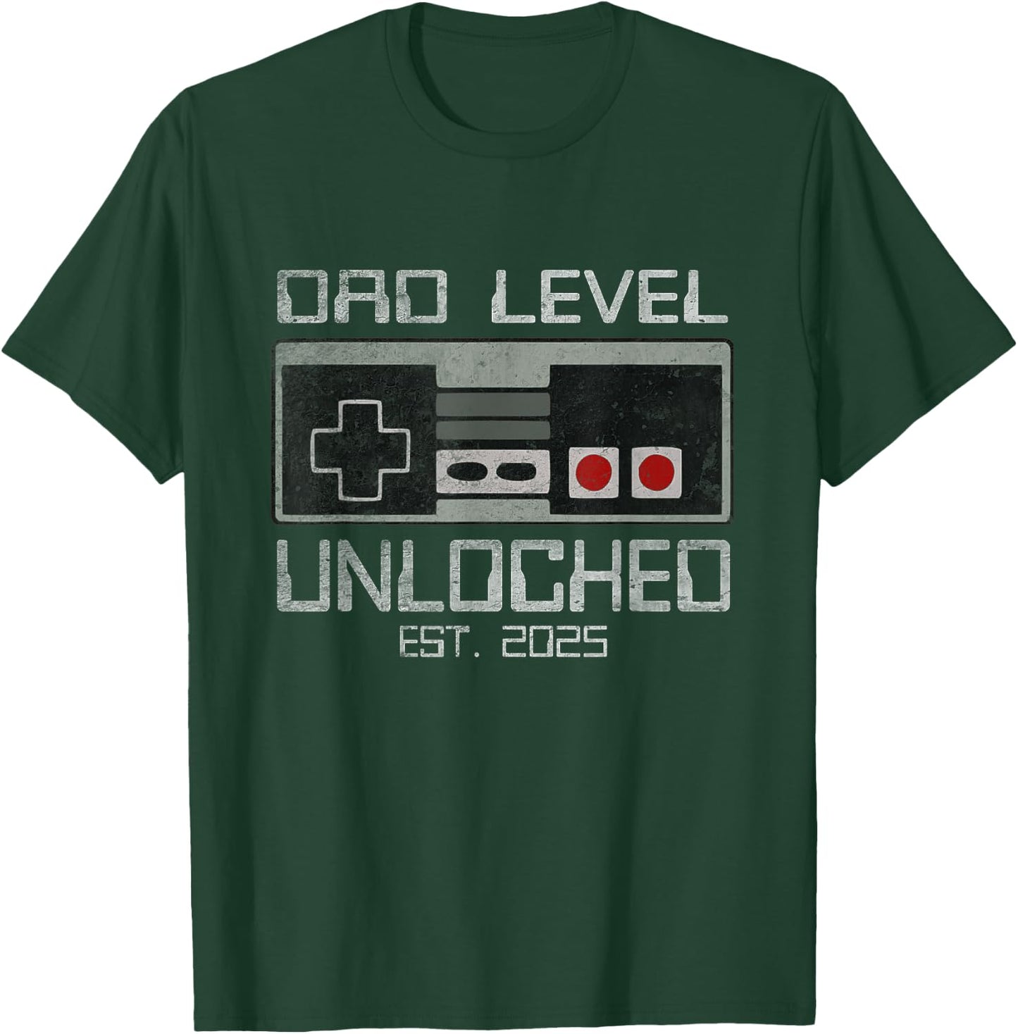 Dad Level Unlocked 2025 First Time Soon To Be Gamer Daddy T-Shirt - T-Shirt | Forest