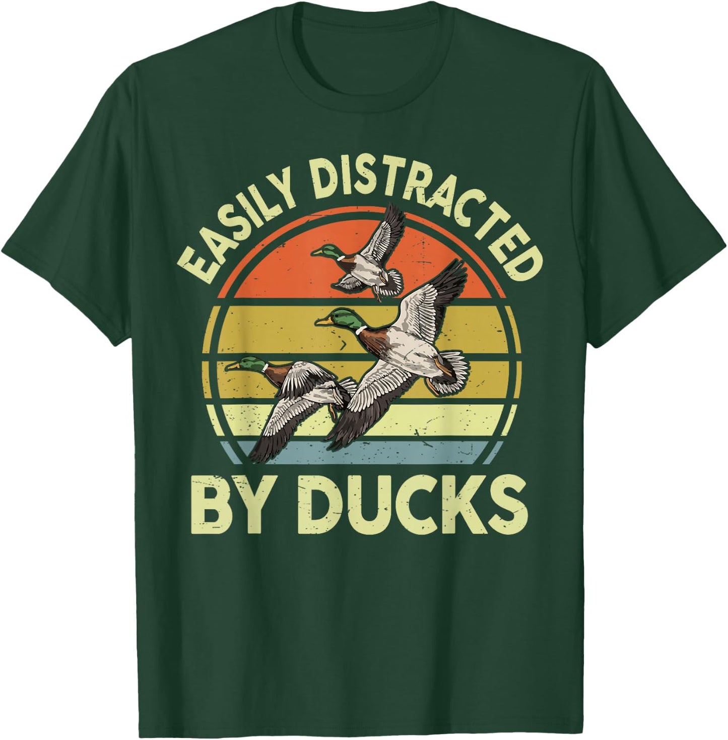 Easily Distracted Duck Hunting Gift Dad Hunter Son Daughter T-Shirt - T-Shirt | Forest
