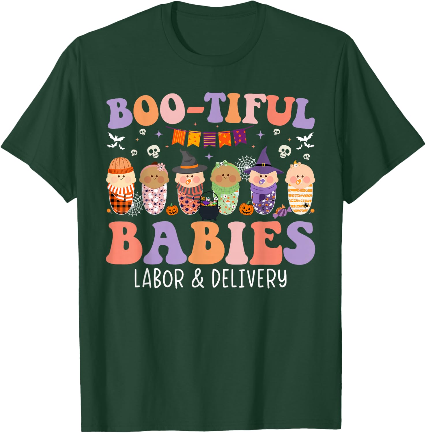 Bootiful Babies Labor And Delivery Nurse Halloween T-Shirt - T-Shirt | Forest