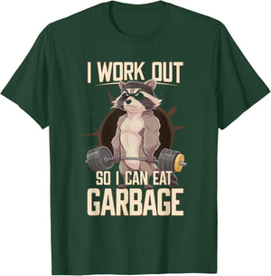 I Work Out So I Can Eat Garbage Gym Raccoon Lifting Training T-Shirt - T-Shirt | Forest