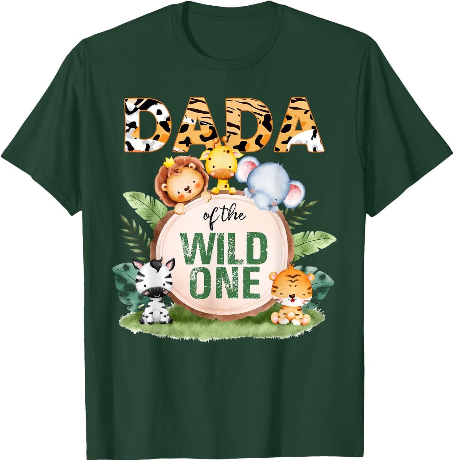 Dada Of The Wild One 1st Birthday Safari Family Matching T-Shirt - T-Shirt | Forest