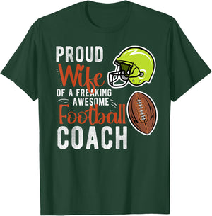 Proud Wife Of A Football Coach Wife Football Coach's Wife T-Shirt - T-Shirt | Forest