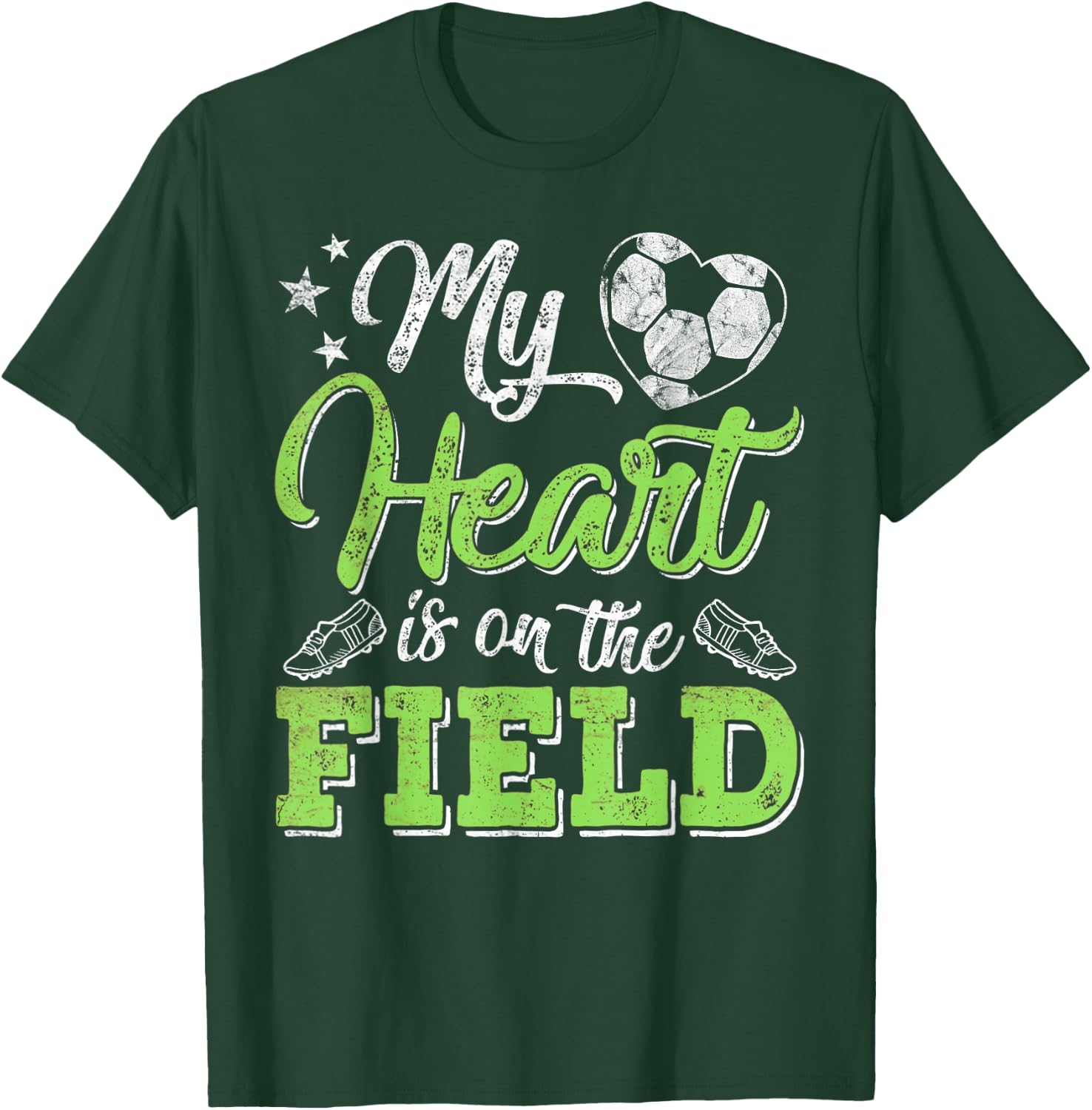 My Heart Is On That Field Soccer Gift Mom And Dad T-Shirt - T-Shirt | Forest