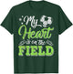 My Heart Is On That Field Soccer Gift Mom And Dad T-Shirt - T-Shirt | Forest