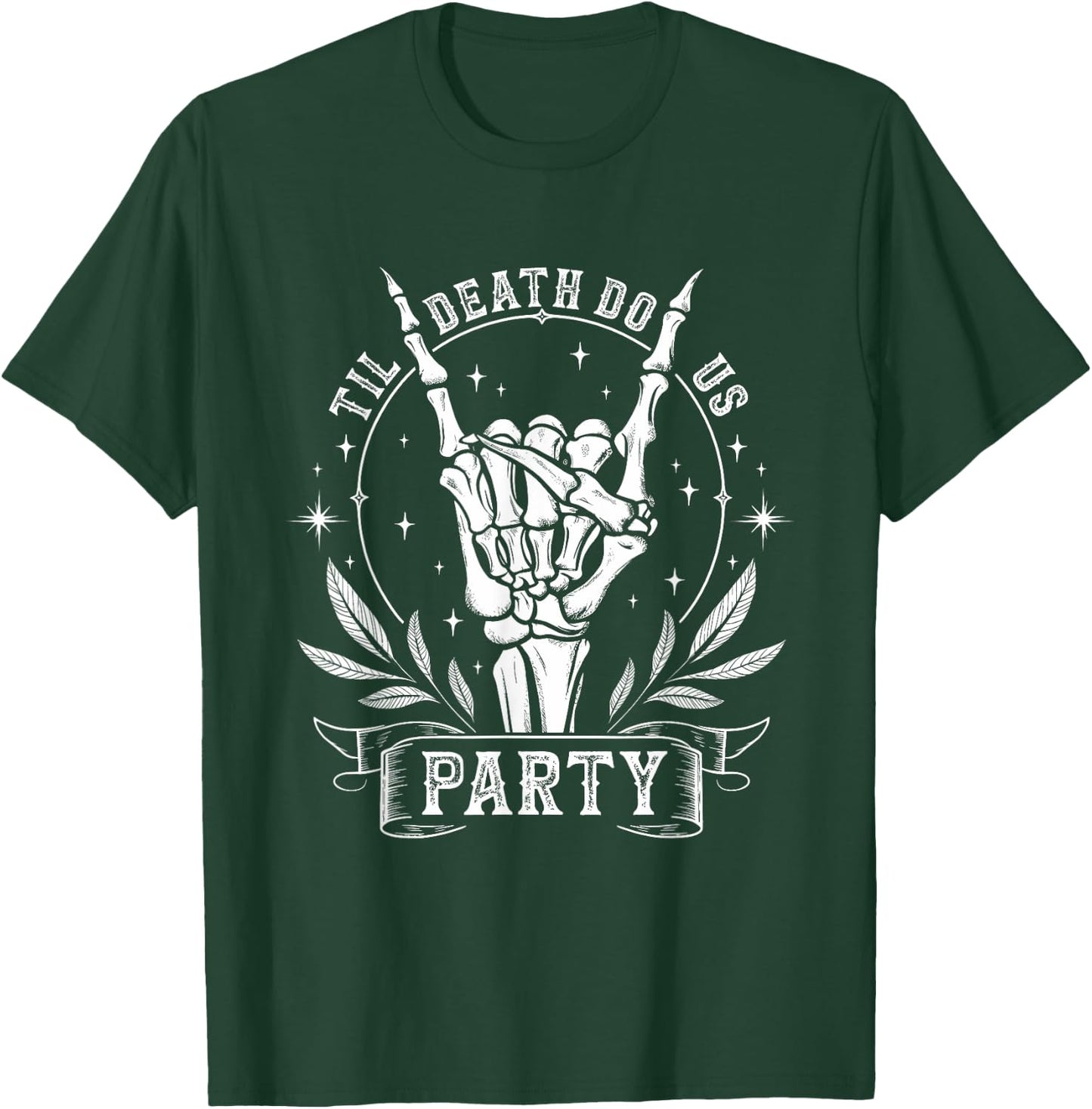 Til Death Do Us Party Funny Valentines Bachelorette Matching T-Shirt - T-Shirt | Forest