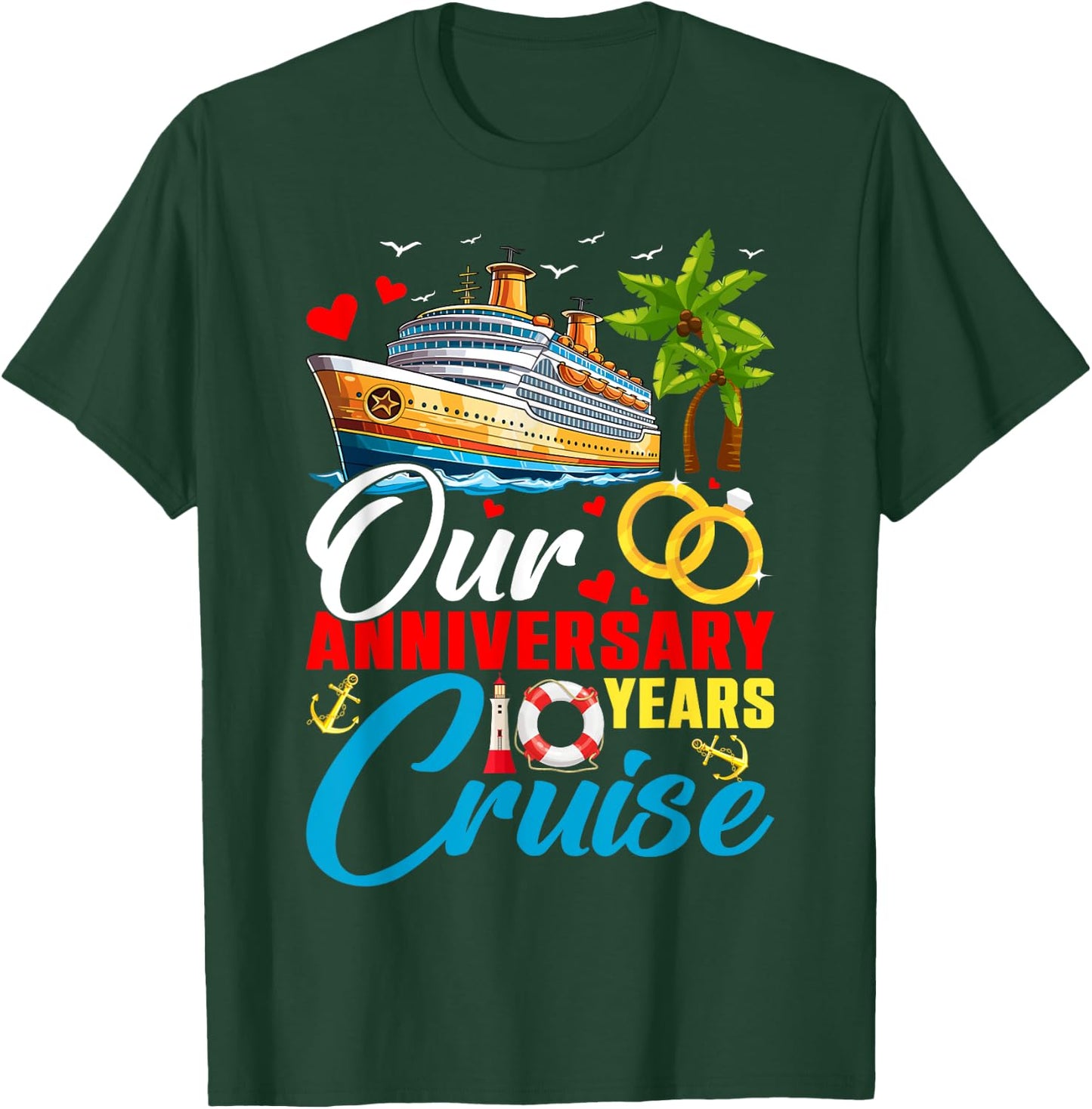 Our 10 Years Anniversary Cruise Husband Wife Couple Matching T-Shirt - T-Shirt | Forest
