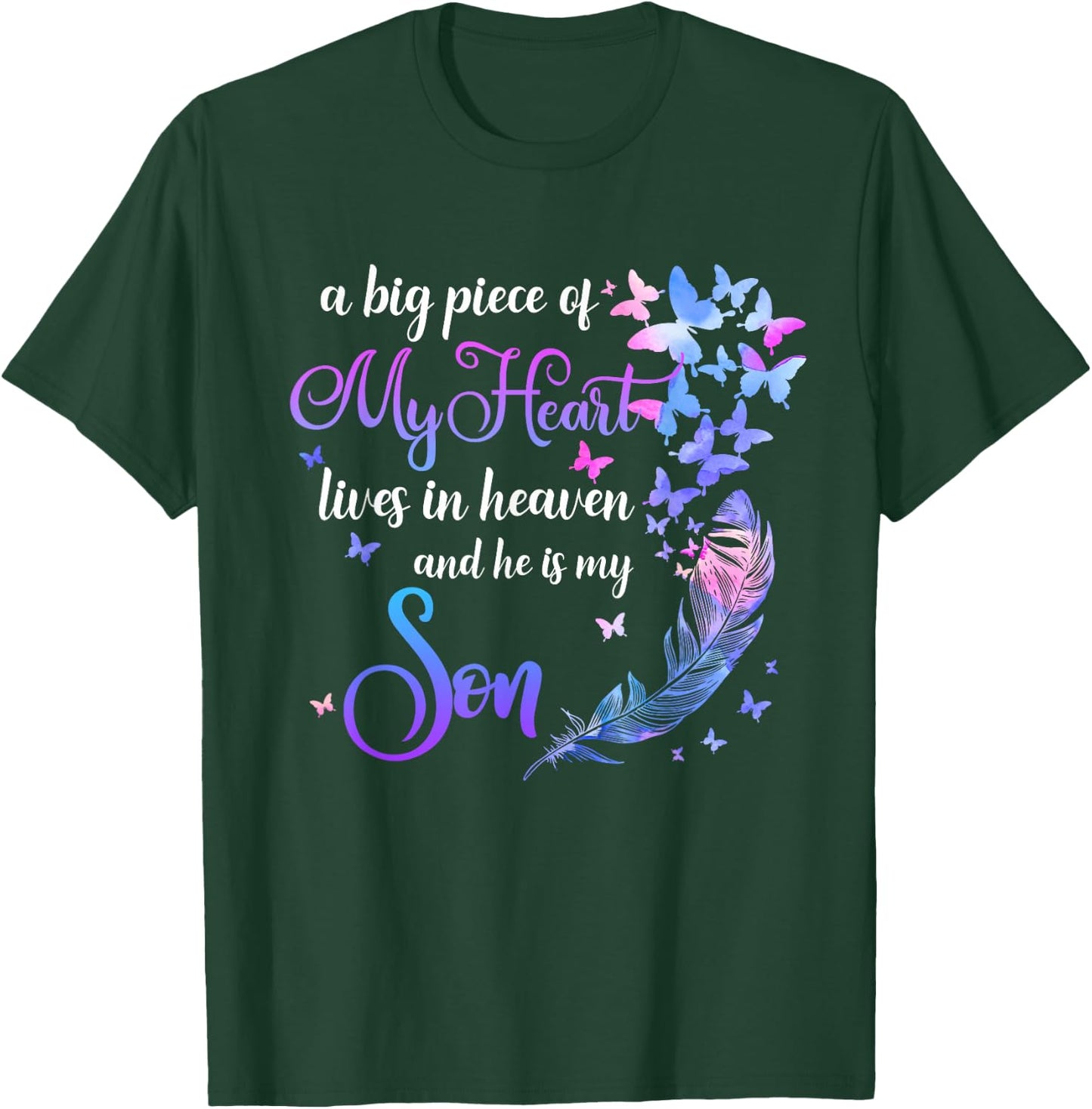 My Son Lives in Heaven Memorial Quotes Love Mom Dad Matching T-Shirt - T-Shirt | Forest