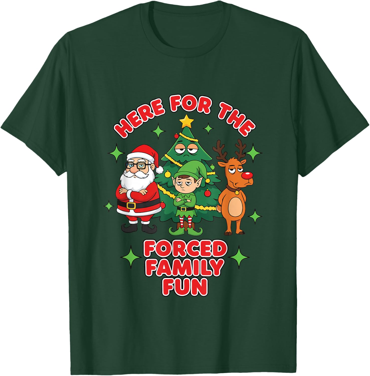 Here for The Forced Family Fun 2025 Family Matchin Christmas T-Shirt - T-Shirt | Forest