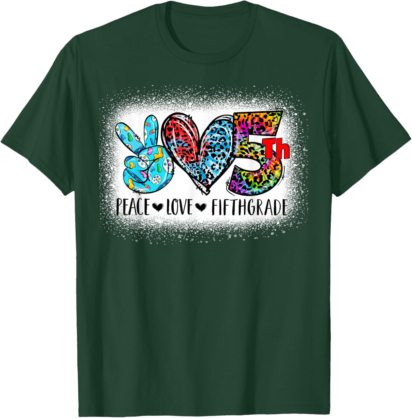 Peace Love Fifth Grade Back To School Team 5th Grade Squad T-Shirt - T-Shirt | Forest