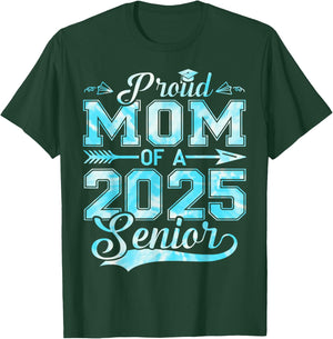 Proud Mom of a 2025 Senior Graduate, Funny Graduation T-Shirt - T-Shirt | Forest