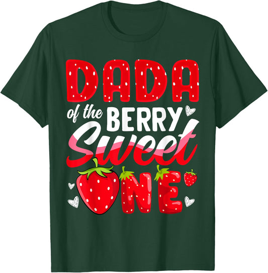 Dada Of The Berry Sweet One Strawberry 1st Birthday T-Shirt - T-Shirt | Forest