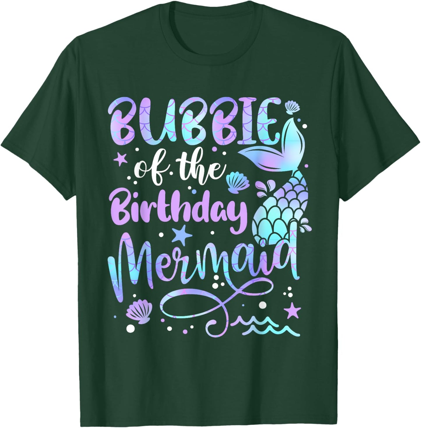 Bubbie Of The Birthday Mermaid Matching Family Father's Day T-Shirt - T-Shirt | Forest