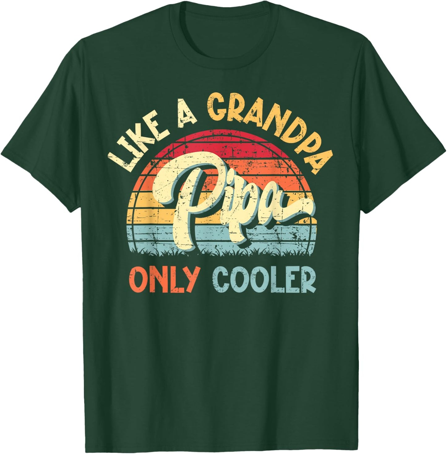 Pipa Like a Grandpa Only Cooler Vintage Fathers Day Funny T-Shirt - T-Shirt | Forest