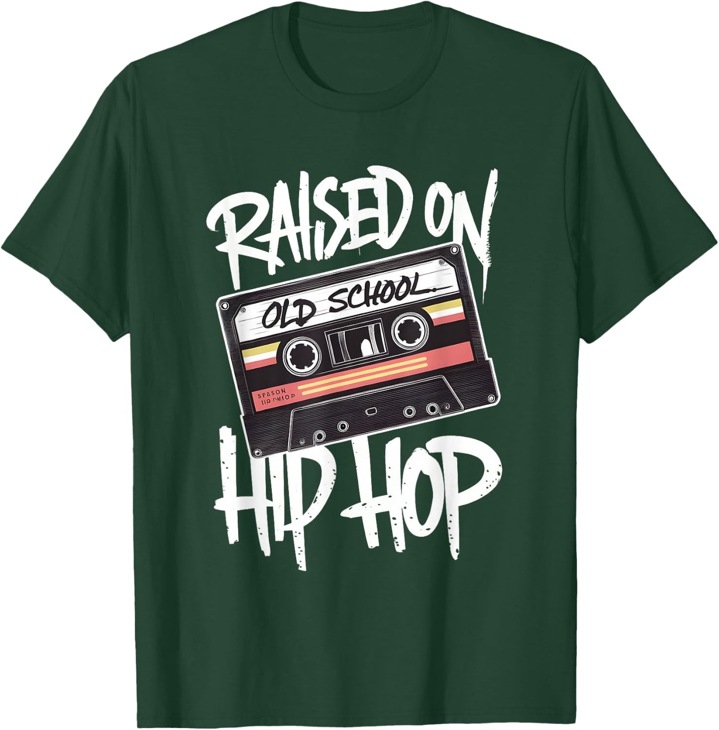 Raised On Old School Hip Hop Cassette Dope 90s Anniversary T-Shirt - T-Shirt | Forest