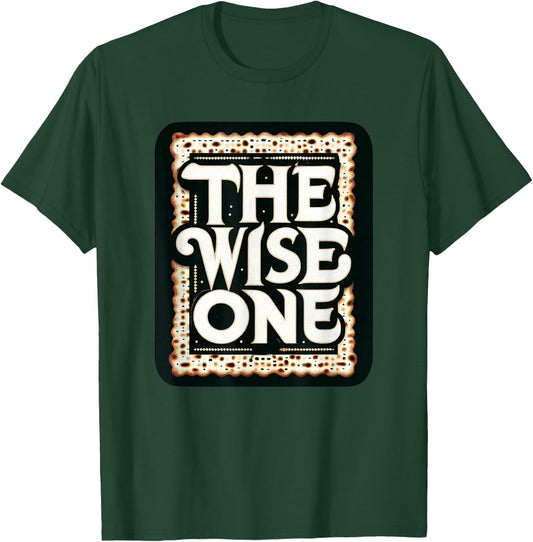 Passover The Wise One Matzah Funny Jewish Gift Pesach T-Shirt - T-Shirt | Forest