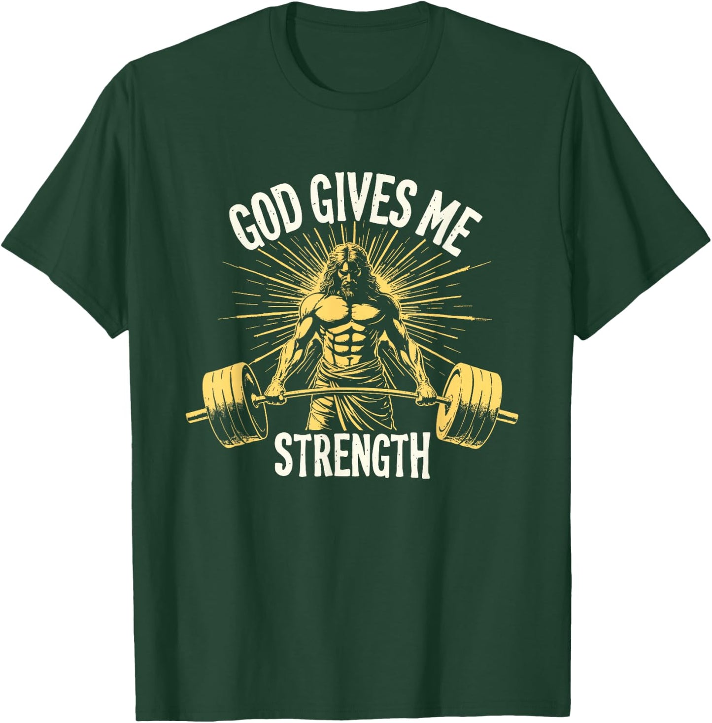 God Gives Me Strength Christian Jesus Workout Weightlifting T-Shirt - T-Shirt | Forest