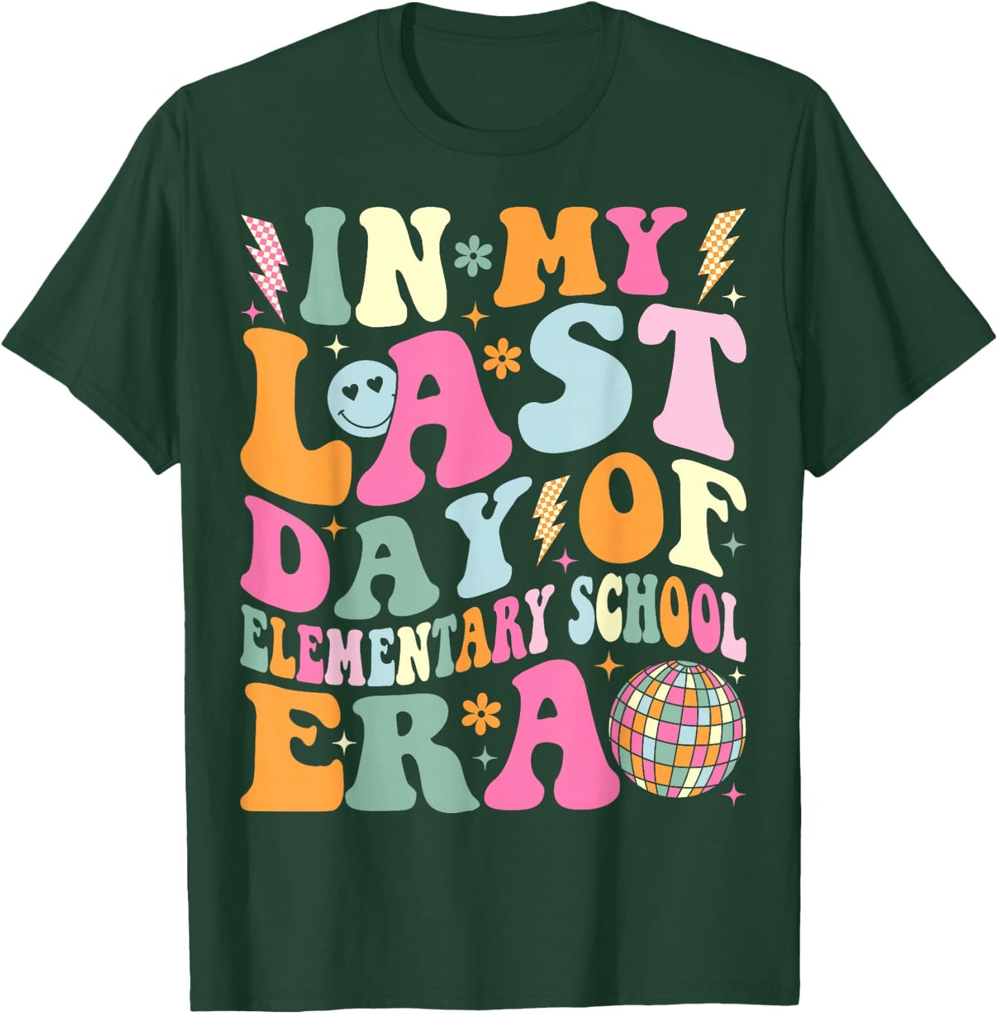 Groovy In My Last Day Of Elementary School Era Graduation T-Shirt - T-Shirt | Forest