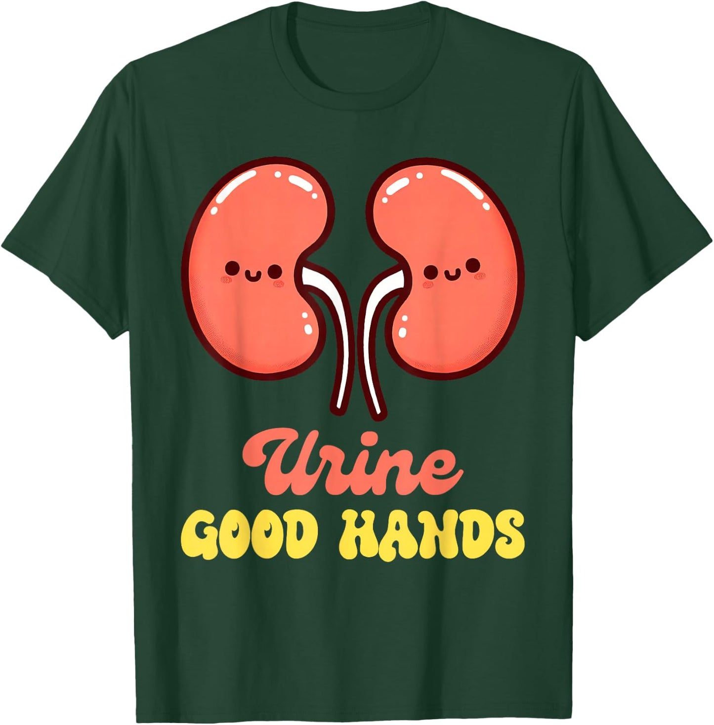 Urology Nurse Urologist Nephrologist Kidney Urine Good Hands T-Shirt - T-Shirt | Forest
