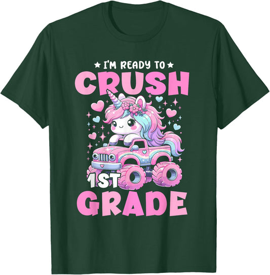 I'm Ready To Crush 1st Grade Unicorn Back To School Girls T-Shirt - T-Shirt | Forest