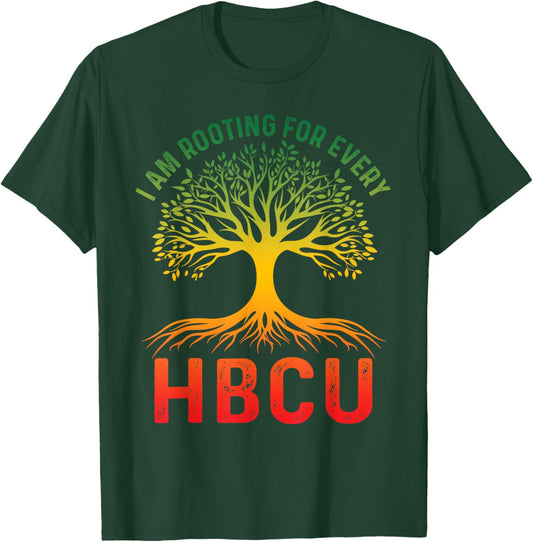 HBCU Black History Month I'm Rooting For Every HBCU Educated T-Shirt - T-Shirt | Forest