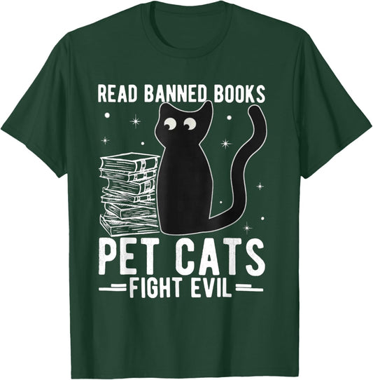 Read Banned Books Pet Cats Fight Evil Read Banned Books T-Shirt - T-Shirt | Forest