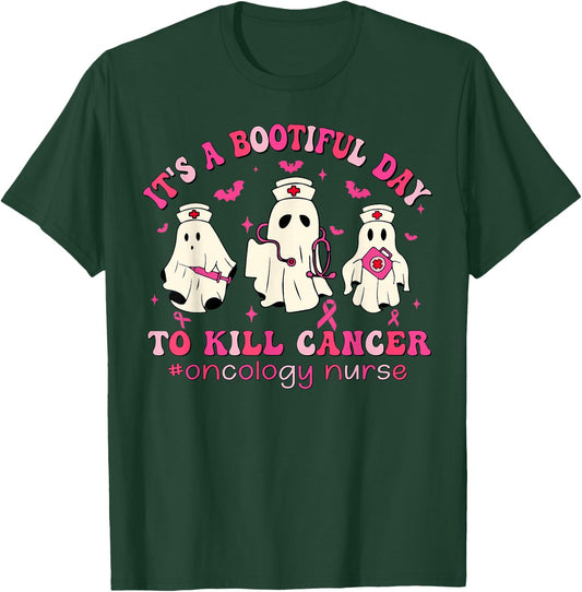 It's A Bootiful Day To Kill Cancer Oncology Nurse Halloween T-Shirt - T-Shirt | Forest