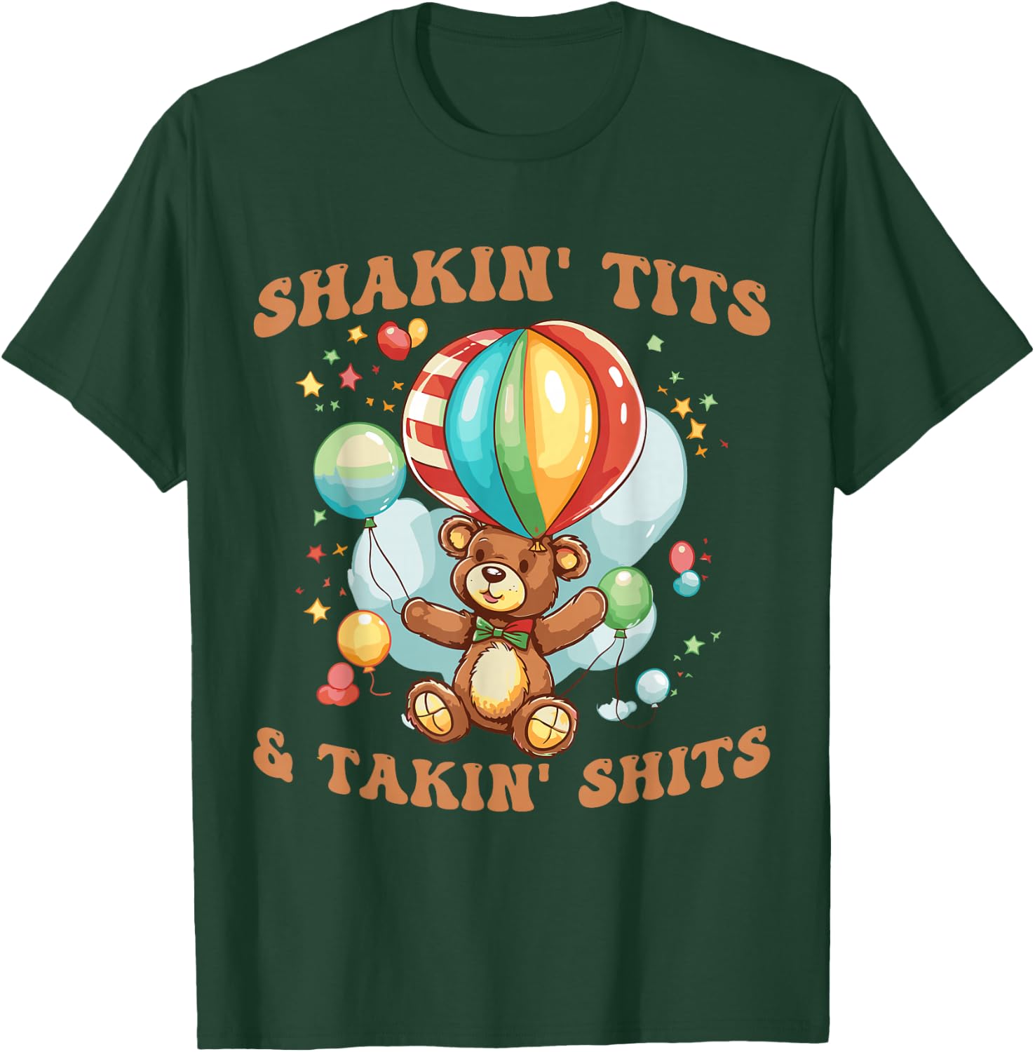 Shakin' Tits and Takin' Shits Funny Gifts Men T-Shirt - T-Shirt | Forest