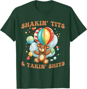 Shakin' Tits and Takin' Shits Funny Gifts Men T-Shirt - T-Shirt | Forest