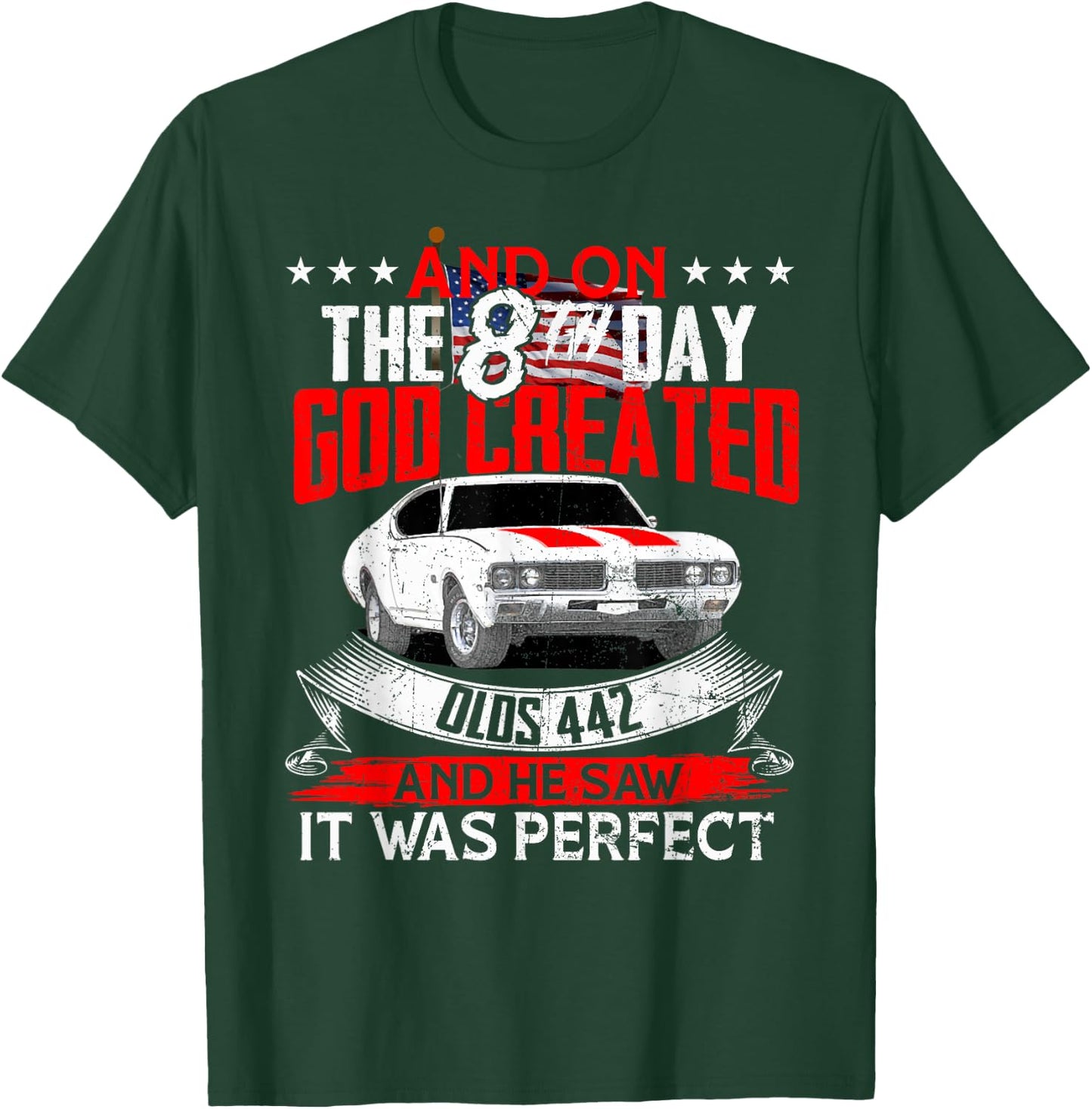 olds 442 On the god muscle car 1964 65 66 67 68 69 70 71 72 T-Shirt - T-Shirt | Forest