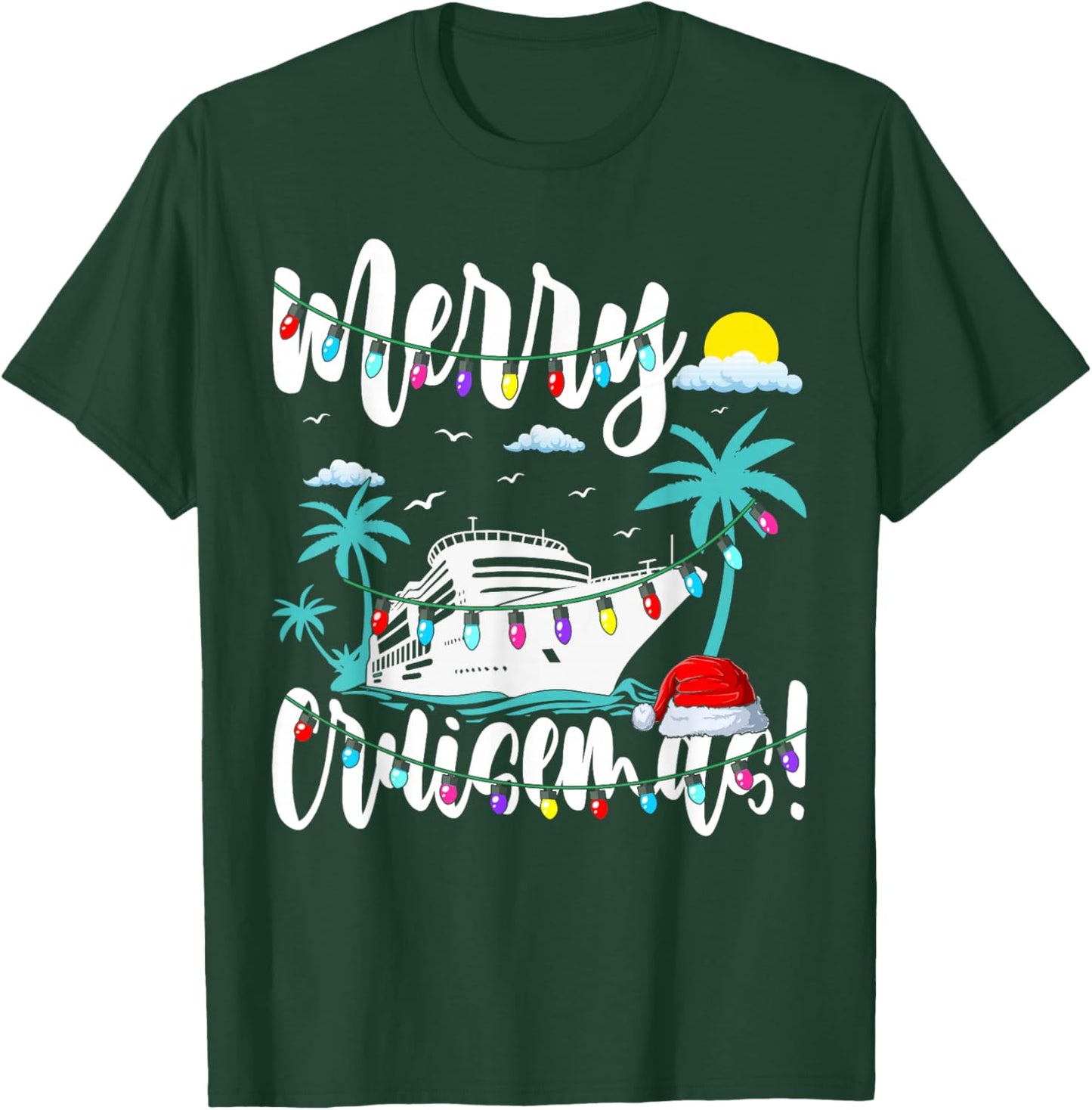 Tropical Heartbeat Christmas Cruise Merry Cruisemas T-Shirt - T-Shirt | Forest