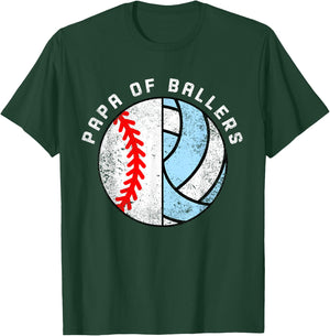 Papa Of Ballers Funny Baseball Volleyball Papa T-Shirt - T-Shirt | Forest