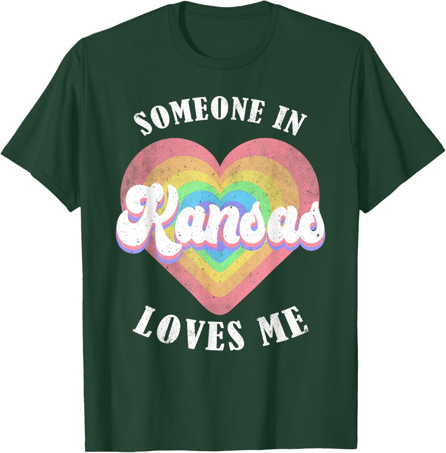 Someone In Kansas Loves Me Heart Retro Groovy T-Shirt - T-Shirt | Forest