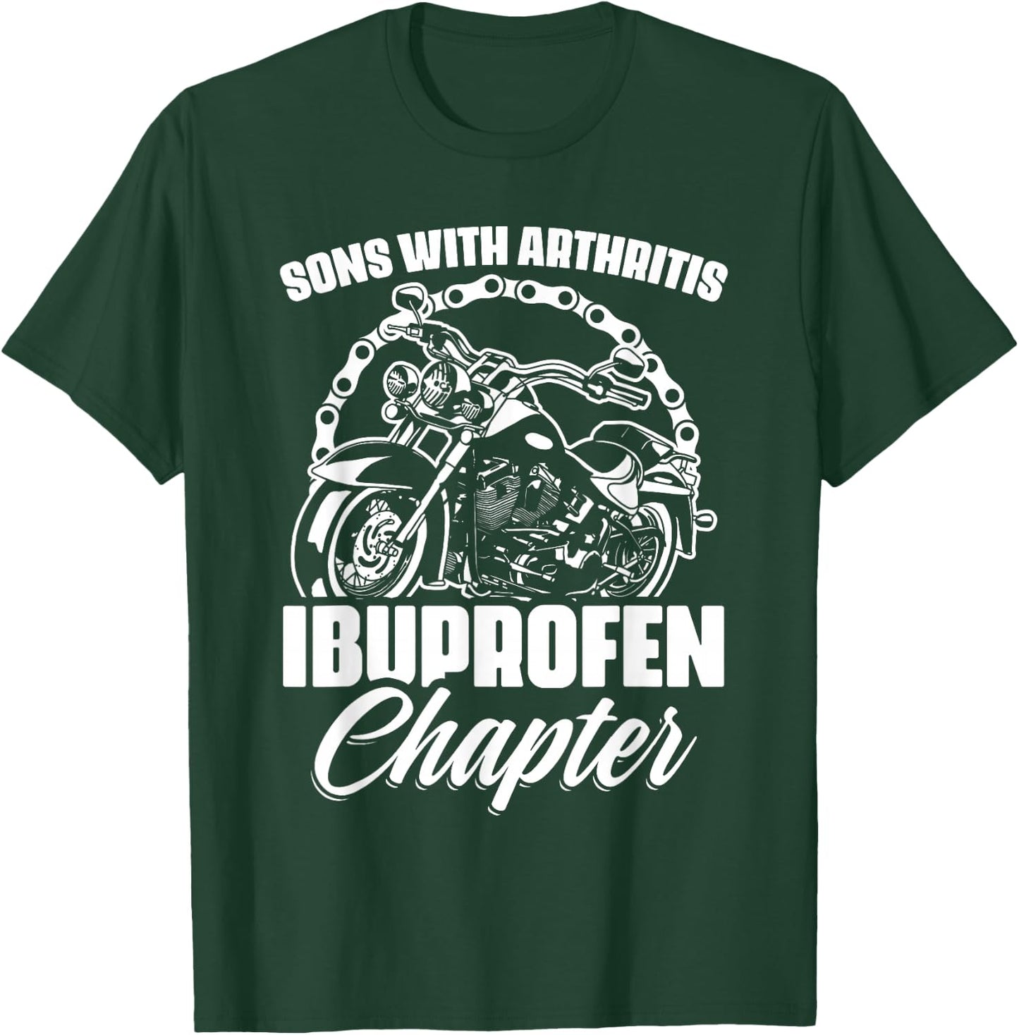 Sons With Arthritis Ibuprofen Chapter Grandpa Motocyclist T-Shirt - T-Shirt | Forest