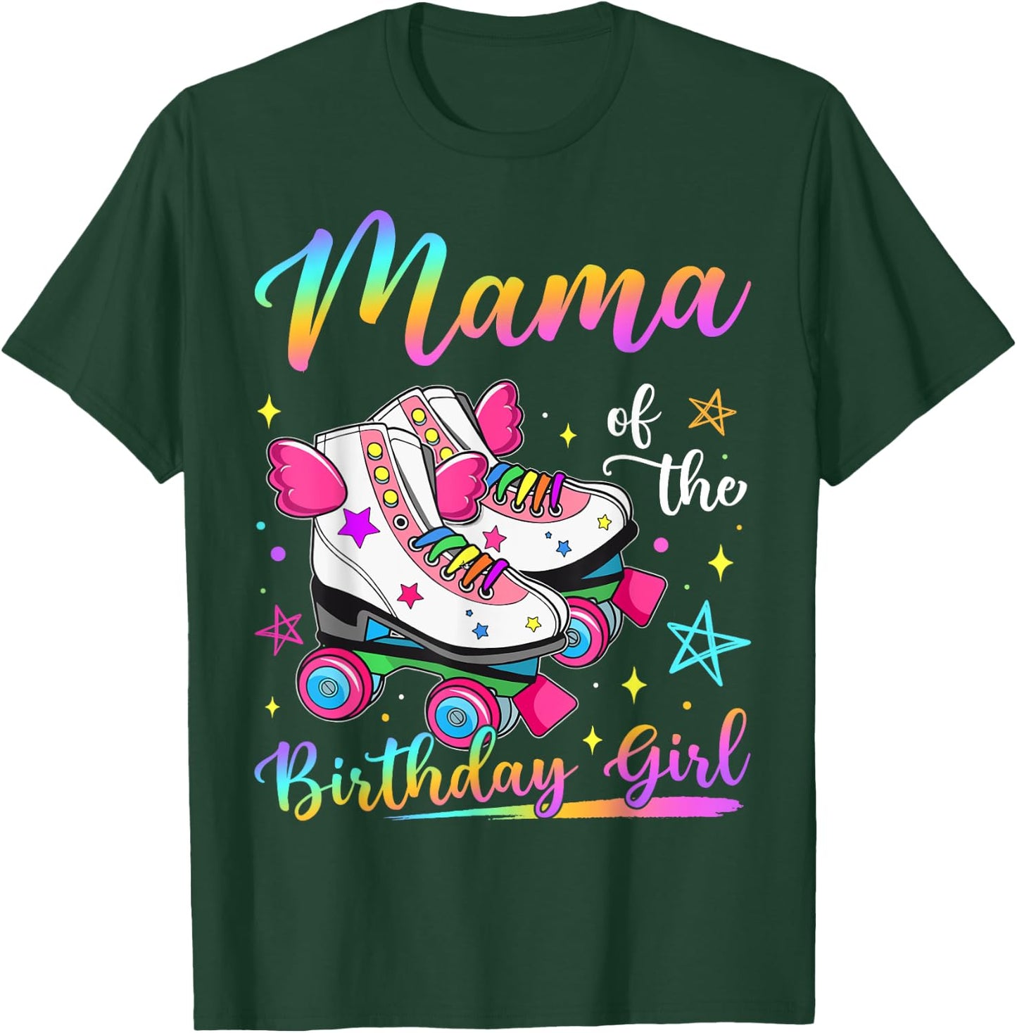 Mama Of The Birthday Girl Rolling Skate Family Matching T-Shirt - T-Shirt | Forest