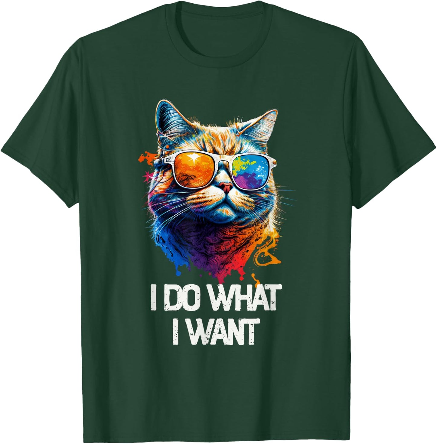 I Do What I Want Cat with Sunglasses T-Shirt - T-Shirt | Forest