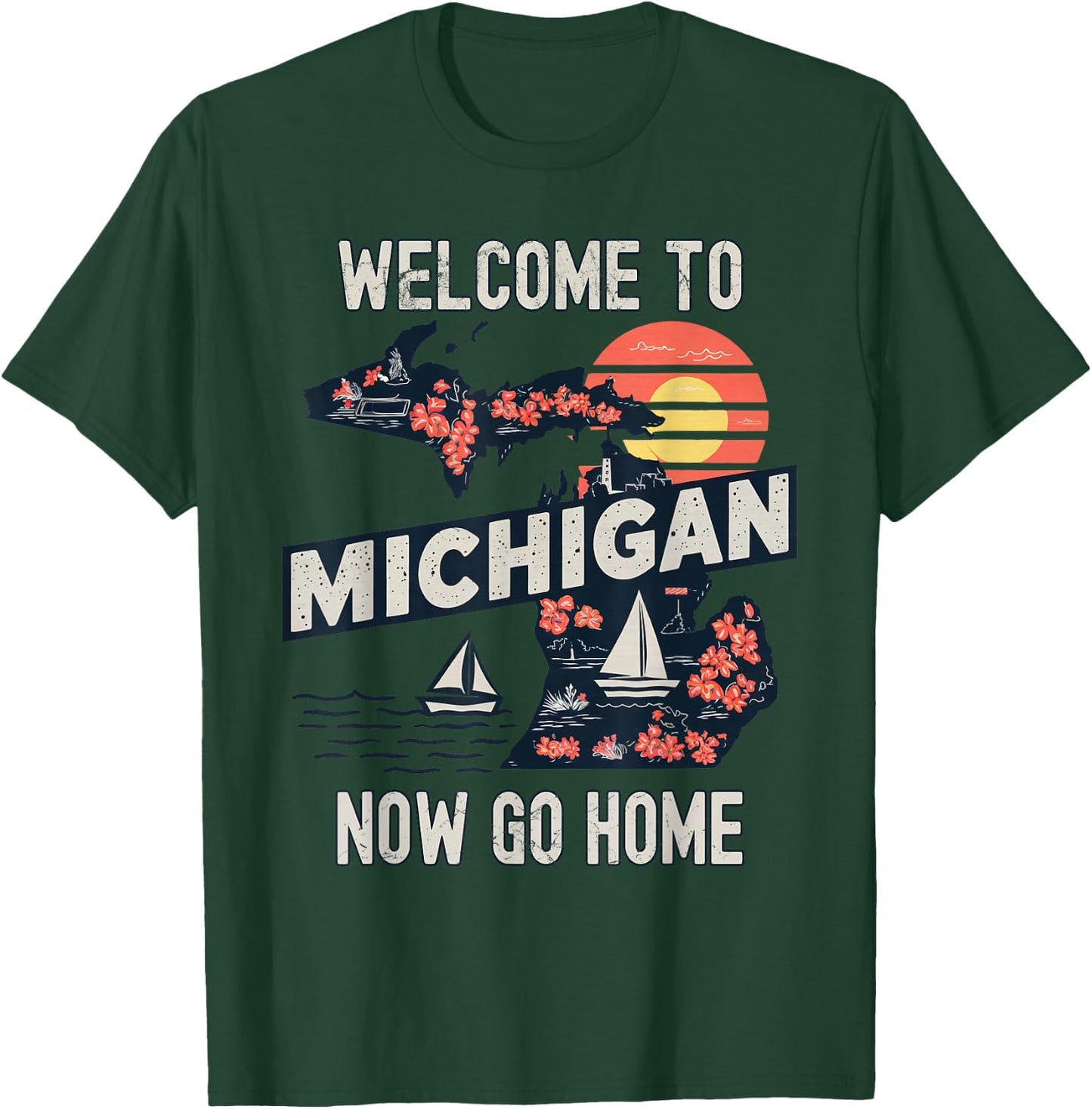 Funny Welcome To Michigan Retro Design, Funny Michigan T-Shirt - T-Shirt | Forest