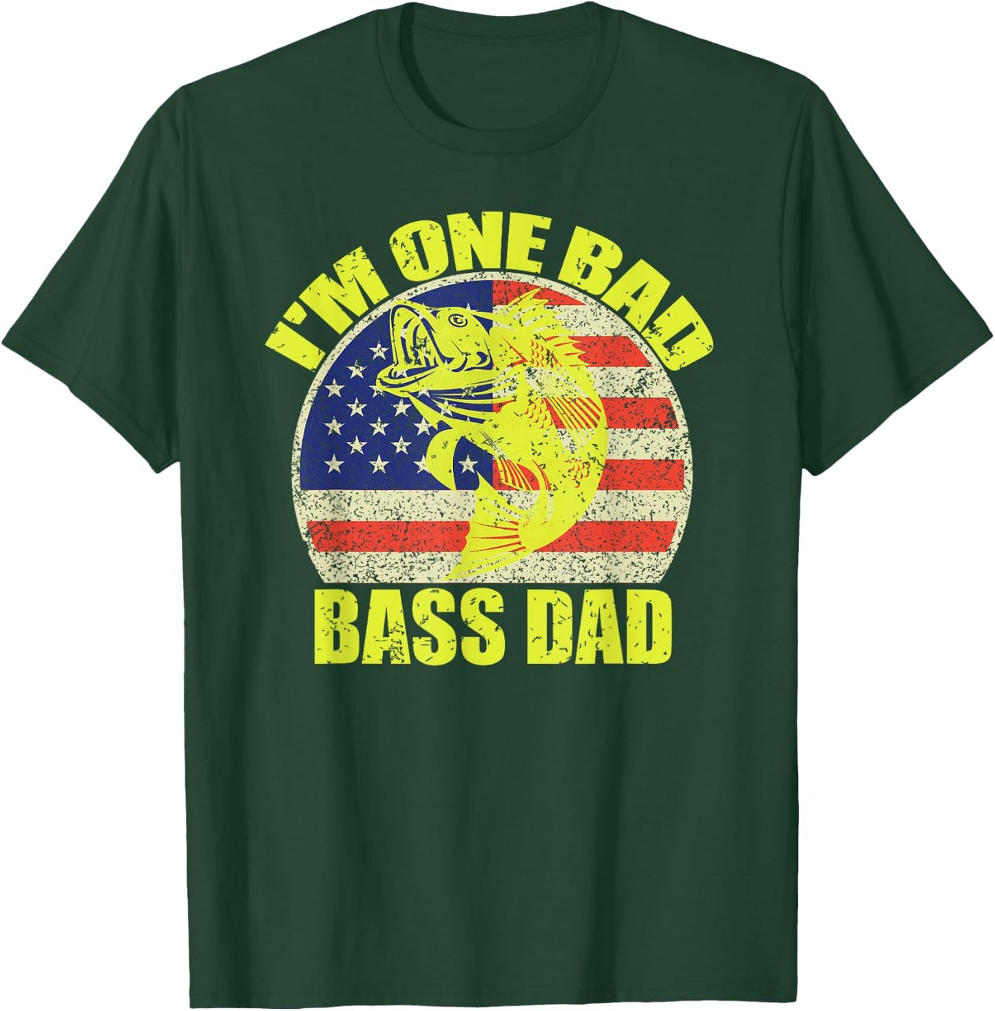 I'm One Bad Bass Dad Bass Fishing Lovers Funny Father's Day T-Shirt - T-Shirt | Forest