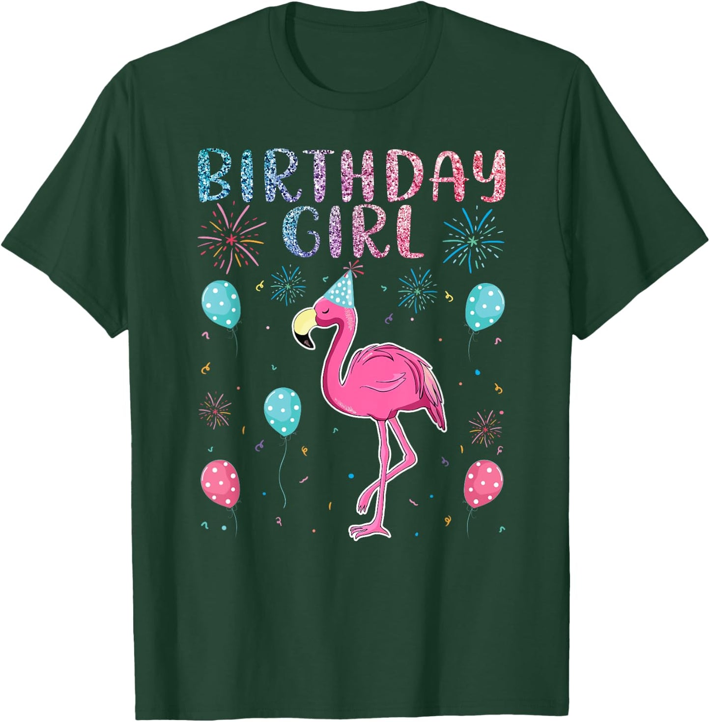 Flamingo Lover Birthday Girl - Funny Birthday T-Shirt - T-Shirt | Forest