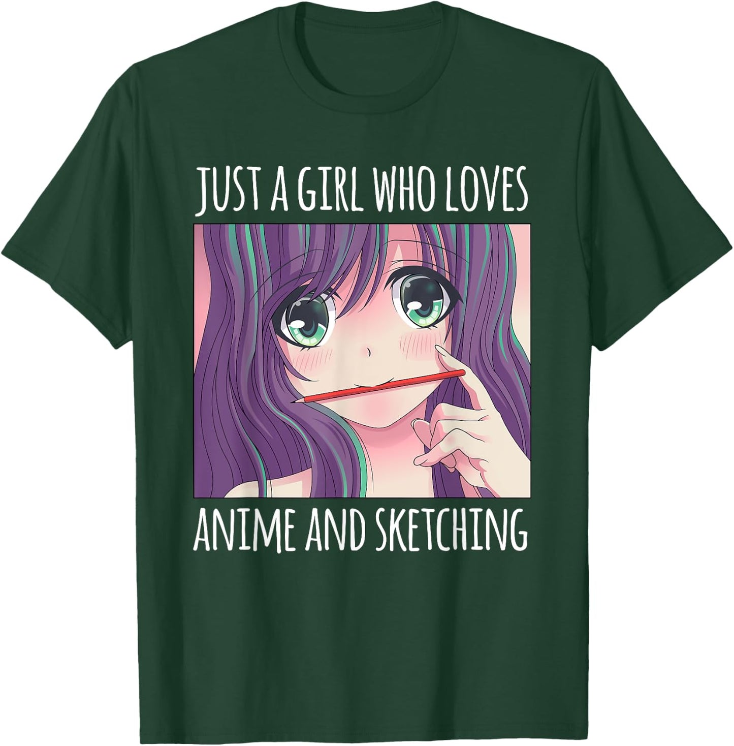 Just a Girl Who Loves Anime and Sketching Drawing Girls Gift T-Shirt - T-Shirt | Forest